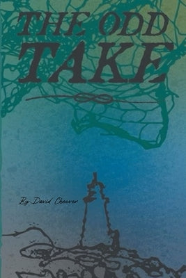 The Odd Take by Cheever, David