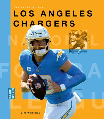 The Story of the Los Angeles Chargers by Whiting, Jim