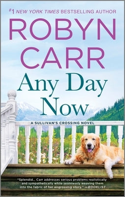 Any Day Now by Carr, Robyn