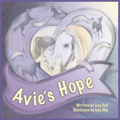 Avie's Hope by Hall, Lisa