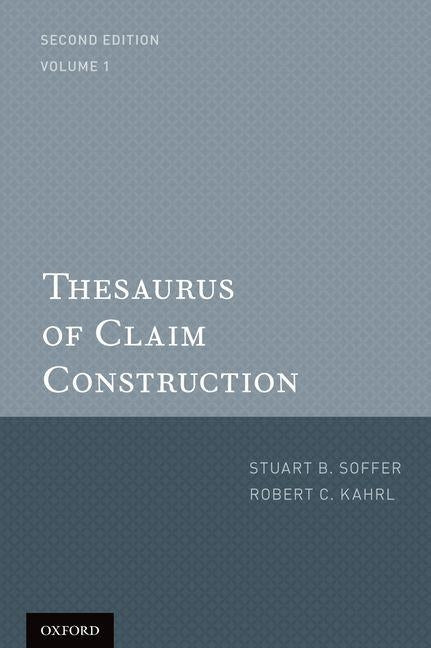 Thesaurus of Claim Construction by Soffer, Stuart B.