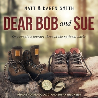 Dear Bob and Sue Lib/E by Smith, Karen