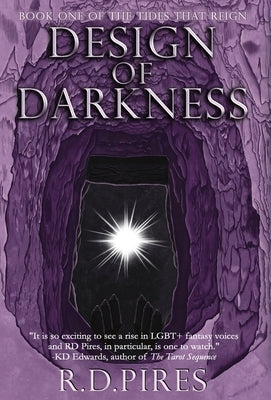 Design of Darkness by Pires, Rd