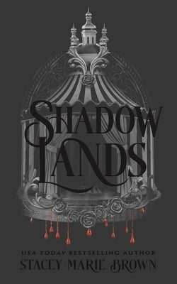 Shadow Lands by Brown, Stacey Marie