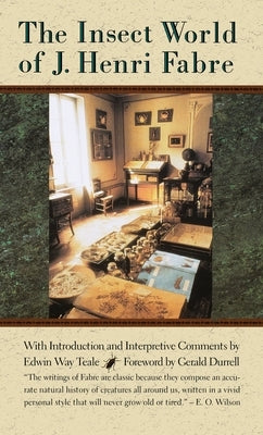 The Insect World of J. Henri Fabre by Fabre, Jean-Henri