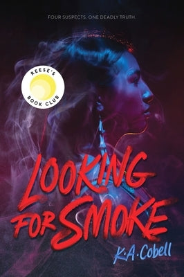 Looking for Smoke by Cobell, K. A.