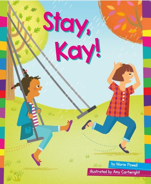 Stay, Kay! by Powell, Marie