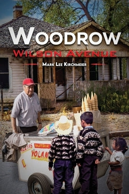 Woodrow Wilson Avenue by Kirchmeier, Mark Lee