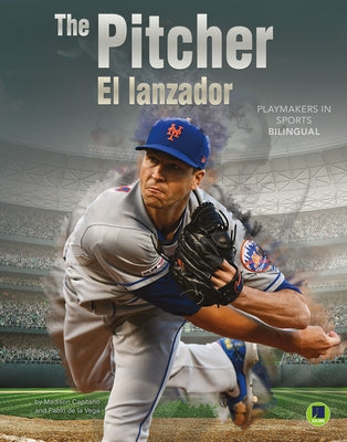 The Pitcher: El Lanzador by Capitano, Madison