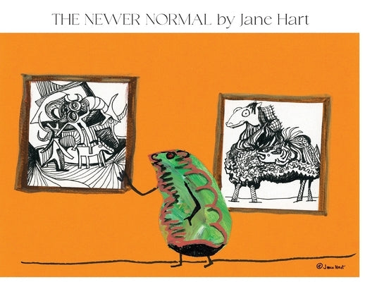 The Newer Normal by Hart, Jane