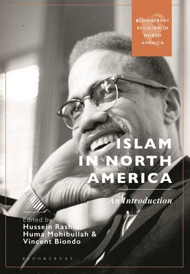 Islam in North America: An Introduction by Rashid, Hussein