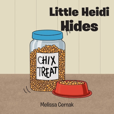 Little Heidi Hides by Cernak, Melissa