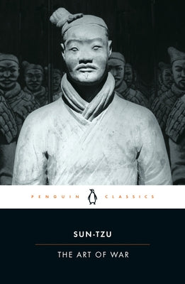 The Art of War: The Essential Translation of the Classic Book of Life by Sun-Tzu