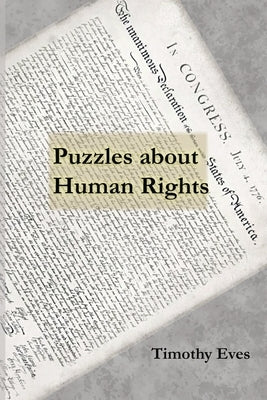 Puzzles about Human Rights by Eves, Timothy