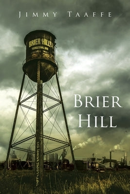 Brier Hill by Taaffe, Jimmy