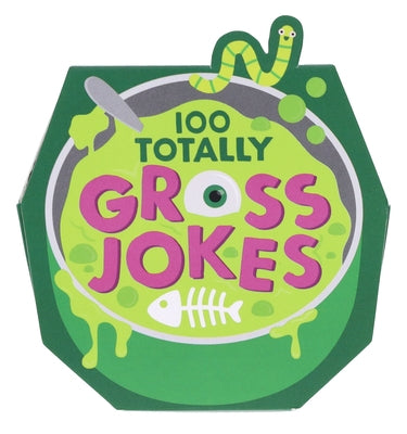 100 Totally Gross Jokes by Ridley's Games