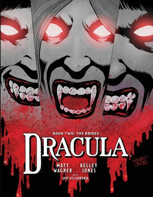 Dracula Book 2: The Brides by Wagner, Matt