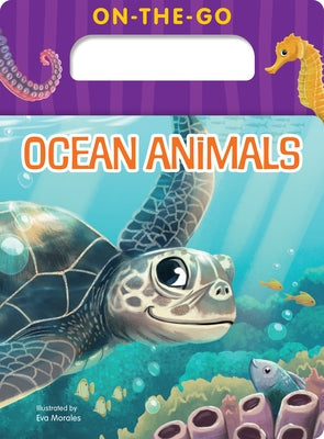 On-The-Go Ocean Animals by 7. Cats Press