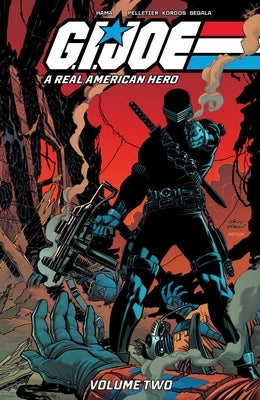 G.I. Joe: A Real American Hero! Vol. 2 by Hama, Larry