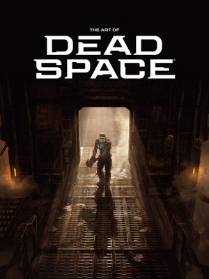 The Art of Dead Space by Motive Studio