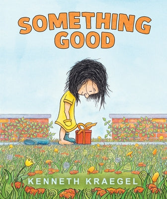 Something Good by Kraegel, Kenneth