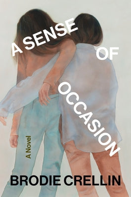A Sense of Occasion by Crellin, Brodie