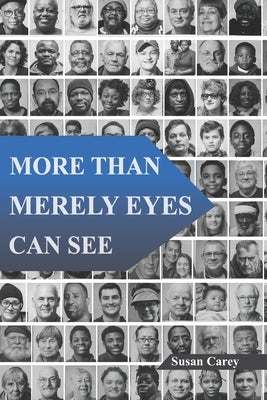 More Than Merely Eyes Can See by Michel, Bernie