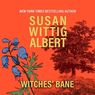 Witches' Bane by Albert, Susan Wittig