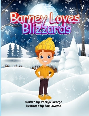 Barney Loves Blizzards by George, Tracilyn