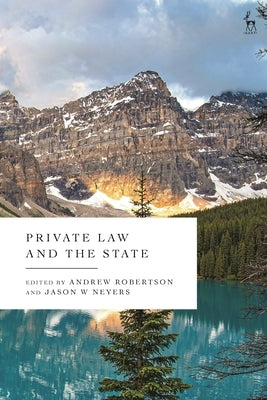 Private Law and the State by Robertson, Andrew