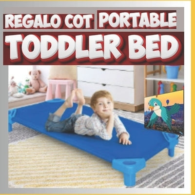 Regalo Cot Portable Toddler Bed: includes fitted sheet bed by Unbeat, Next