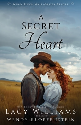 A Secret Heart by Williams, Lacy