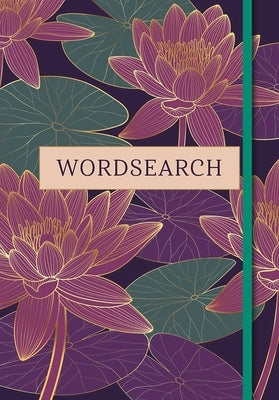 Wordsearch: Over 200 Puzzles by Saunders, Eric