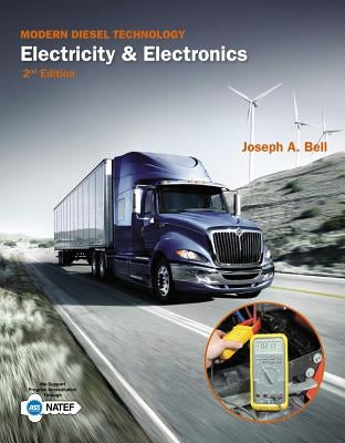 Modern Diesel Technology: Electricity & Electronics by Bell, Joseph