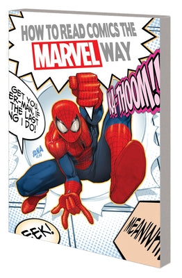 How to Read Comics the Marvel Way by Hastings, Christopher