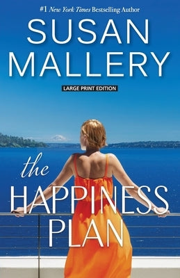 The Happiness Plan by Mallery, Susan