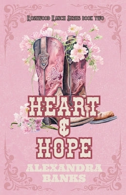 Heart & Hope by Banks, Alexandra