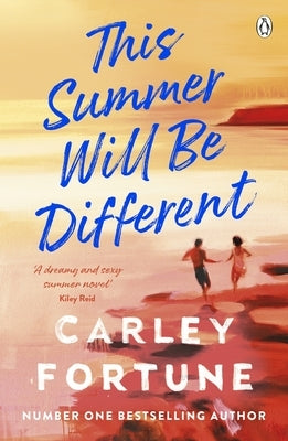 This Summer Will Be Different by Fortune, Carley