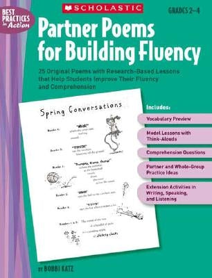 Partner Poems for Building Fluency: Grades 2-4: 25 Original Poems with Research-Based Lessons That Help Students Improve Their Fluency and Comprehensi by Katz, Bobbi