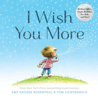 I Wish You More by Rosenthal, Amy Krouse