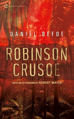 Robinson Crusoe by Defoe, Daniel