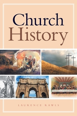 Church History by Rawls, Laurence