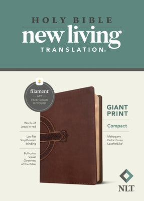 NLT Compact Giant Print Bible, Filament Enabled (Leatherlike, Mahogany Celtic Cross, Red Letter) by New Living Translation