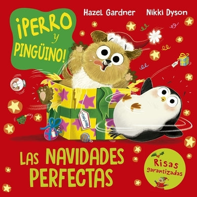 Perro Y Pinguino. Las Navidades Perfectas by Gardner, Hazel