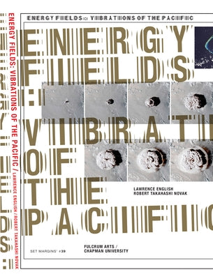 Energy Fields: Vibrations of the Pacific by Tiwary, Akanksha