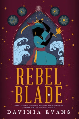 Rebel Blade by Evans, Davinia