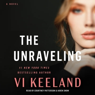 The Unraveling by Keeland, VI