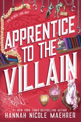 Apprentice to the Villain by Maehrer, Hannah Nicole