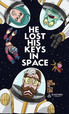 He Lost His Keys in Space by Lang, Lizzy