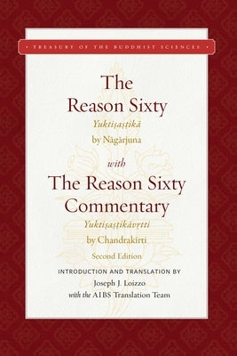 The Reason Sixty: With the Reason Sixty Commentary, Second Edition by Loizzo, Joseph J.